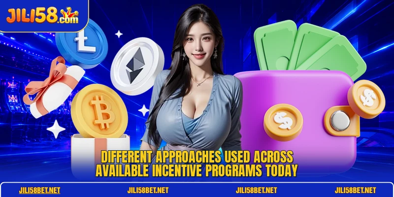 Different approaches used across available incentive programs today