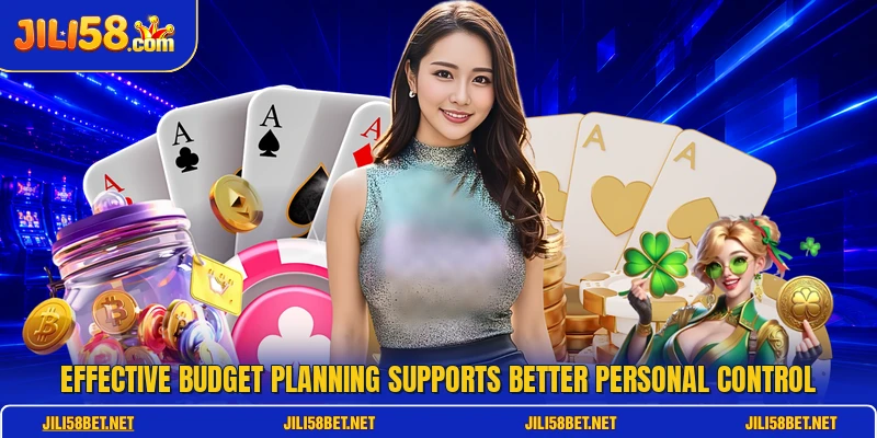 Effective budget planning supports better personal control