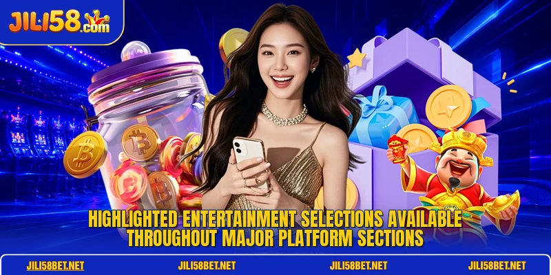 Highlighted entertainment selections available throughout major platform sections