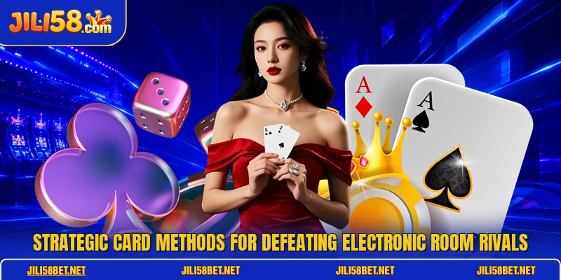 Strategic card methods for defeating electronic room rivals